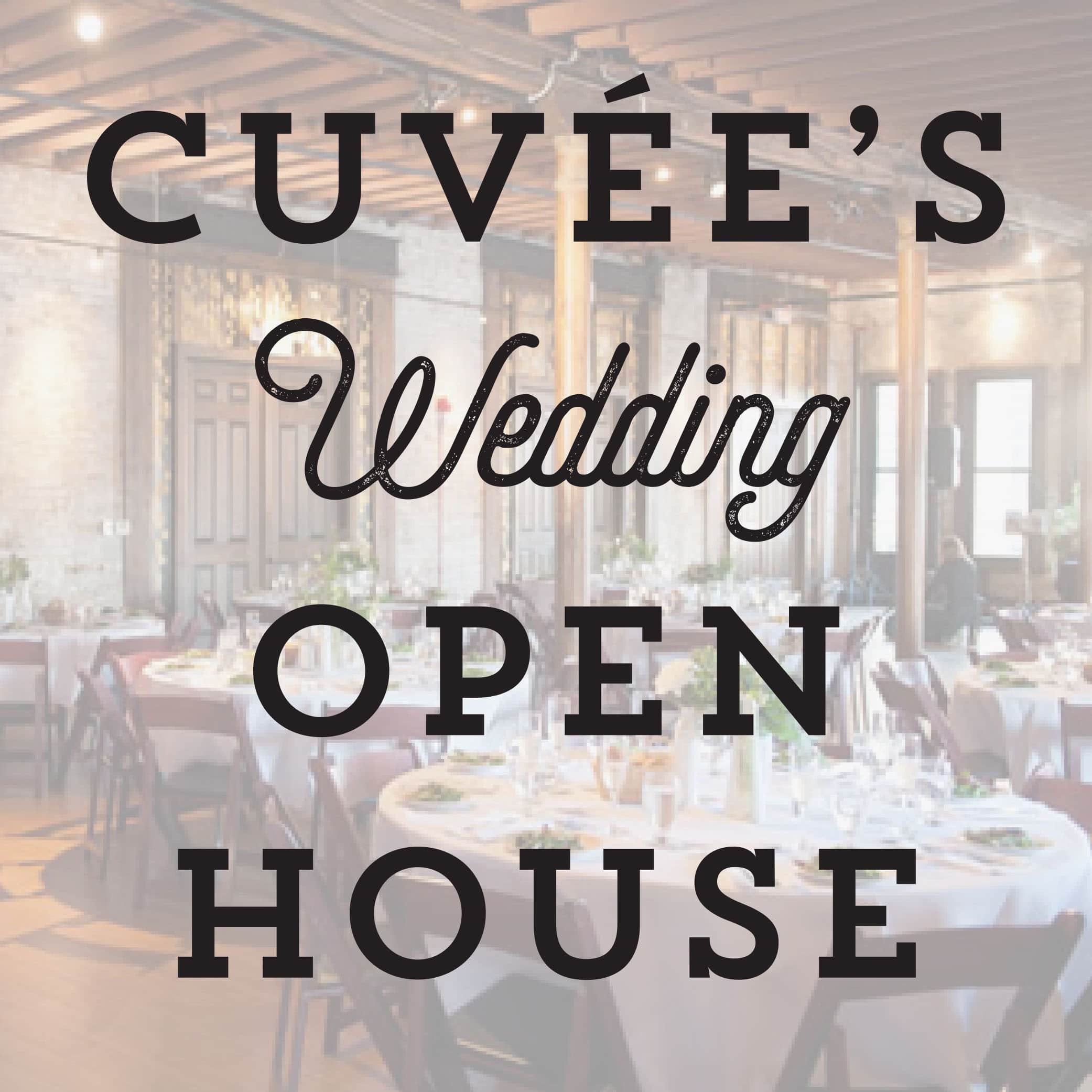 Cuvee's wedding open house
