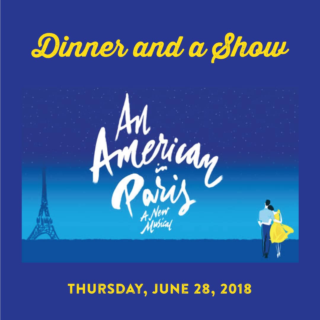 An American in Paris Dinner and a Show