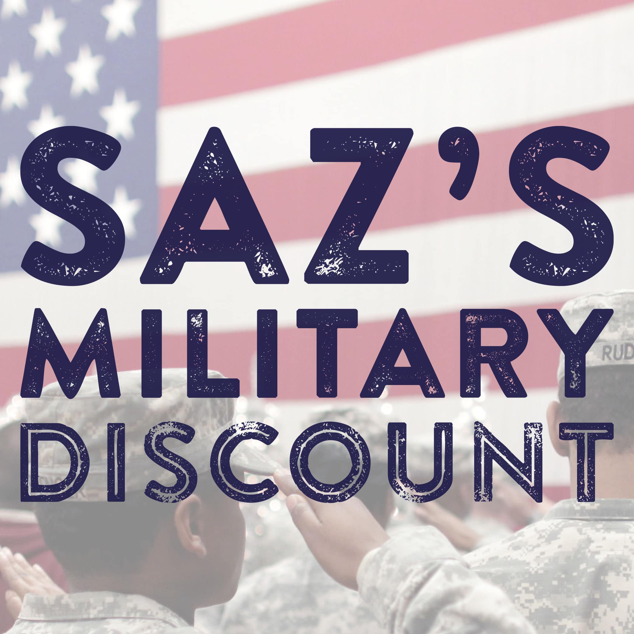Saz's Military Discount