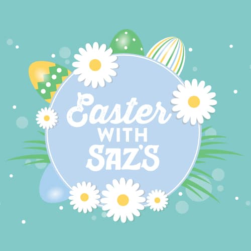 Celebrate Easter With Saz's
