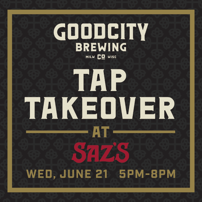 Goodcity Brewing Tap Takeover at Saz's