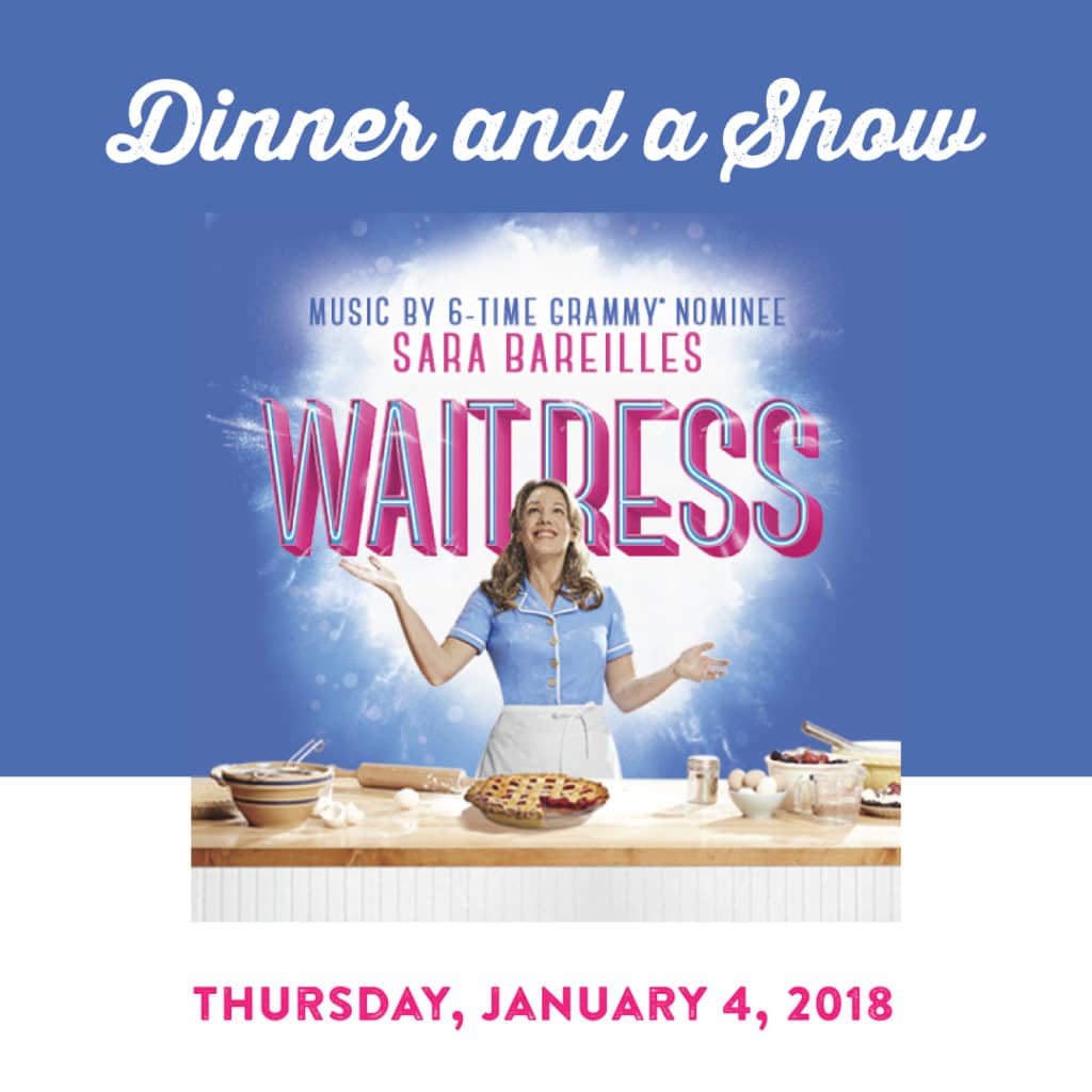 Dinner and a Show: Waitress