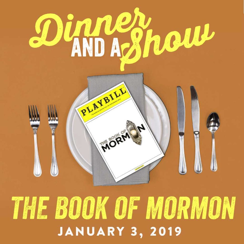 Saz's Dinner and a Show - The Book of Mormon - Saz's State House - Marcus Center for the Performing Arts